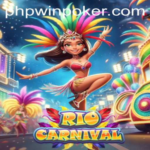 Discover the Vibrant Excitement of RioCarnival Through PHPWin